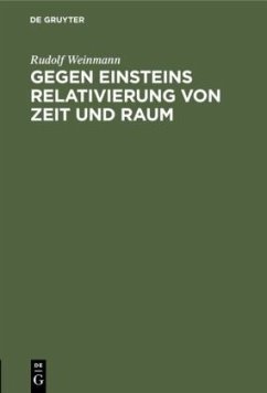 Cover Gegen Einsteins Relativierung von Zeit und Raum