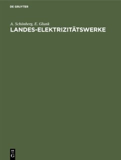 Landes-Elektrizitätswerke - Schönberg, A.;Glunk, E.