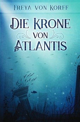 Die Krone von Atlantis