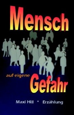Cover Mensch auf eigene Gefahr
