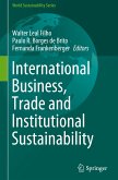 International Business, Trade and Institutional Sustainability