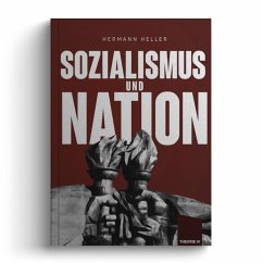 Sozialismus und Nation - Heller, Hermann
