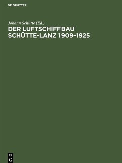 Der Luftschiffbau Schütte-Lanz 1909-1925 Cover Der Luftschiffbau Schütte-Lanz 1909-1925