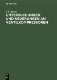 Untersuchungen und Neuerungen an Ventilkompressoren