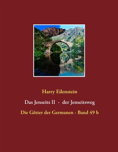 Das Jenseits II - der Jenseitsweg - Eilenstein, Harry