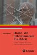 Stroke - die unbestimmbare Krankheit - Bild 1
