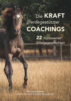 Die Kraft pferdegestützter Coachings