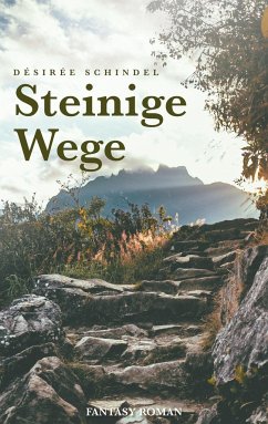 Steinige Wege - Schindel, Désirée