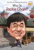Who Is Jackie Chan? (eBook, ePUB)