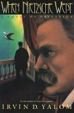 When Nietzsche Wept (eBook, ePUB)
