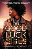 The Good Luck Girls (eBook, ePUB)