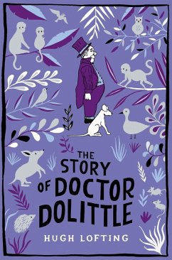 The Story of Doctor Dolittle (eBook, ePUB) - Lofting, Hugh