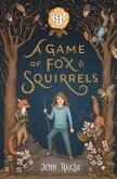 A Game of Fox & Squirrels (eBook, ePUB)