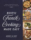 Rustic French Cooking Made Easy (eBook, ePUB)