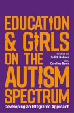 Education and Girls on the Autism Spectrum (eBook, ePUB)