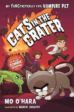 Cats in the Crater: My FANGtastically Evil Vampire Pet (eBook, ePUB) Cover Cats in the Crater: My FANGtastically Evil Vampire Pet (eBook, ePUB)