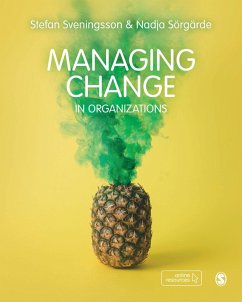 Managing Change in Organizations (eBook, PDF) - Sörgärde, Nadja; Svenningson, Stefan