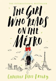 The Girl Who Reads on the Métro (eBook, ePUB) - Féret-Fleury, Christine