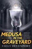 Medusa in the Graveyard (eBook, ePUB)