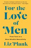 For the Love of Men (eBook, ePUB)