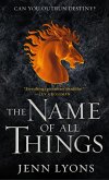 The Name of All Things (eBook, ePUB)
