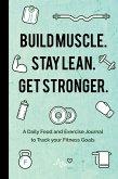 Build Muscle. Stay Lean. Get Stronger. (eBook, ePUB) Build Muscle. Stay Lean. Get Stronger. (eBook, ePUB)