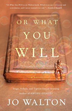 Or What You Will (eBook, ePUB) - Walton, Jo