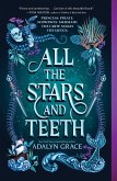 All the Stars and Teeth (eBook, ePUB)