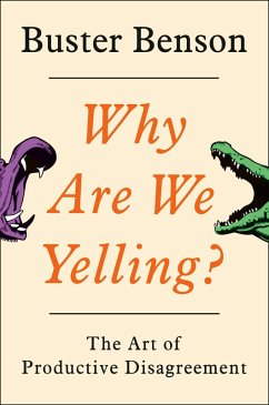 Why Are We Yelling? (eBook, ePUB) - Benson, Buster