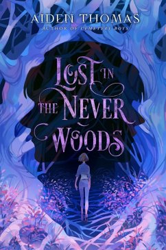 Lost in the Never Woods (eBook, ePUB) - Thomas, Aiden