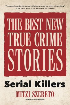 Cover The Best New True Crime Stories: Serial Killers (eBook, ePUB)