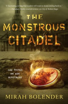 The Monstrous Citadel (eBook, ePUB) - Bolender, Mirah