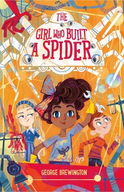 The Girl Who Built a Spider (eBook, ePUB) - Brewington, George