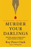 Murder Your Darlings (eBook, ePUB)