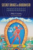 Secret Drugs of Buddhism (eBook, ePUB)