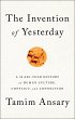 The Invention of Yesterday (eBook, ePUB) - Bild 1