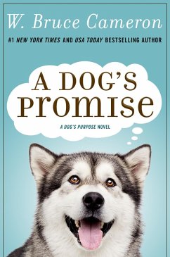 A Dog's Promise (eBook, ePUB) - Cameron, W. Bruce