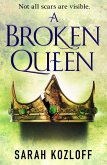 A Broken Queen (eBook, ePUB) A Broken Queen (eBook, ePUB)