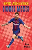 Epic Athletes: Lionel Messi (eBook, ePUB)