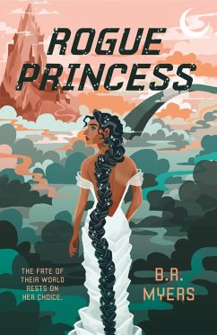 Rogue Princess (eBook, ePUB) - Myers, B. R.