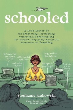 Schooled (eBook, ePUB) - Jankowski, Stephanie