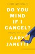 Do You Mind If I Cancel? (eBook, ePUB) - Bild 1