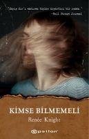 Kimse Bilmemeli - Knight, Renee