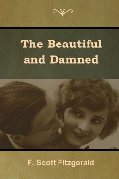 The Beautiful and Damned - Fitzgerald, F. Scott