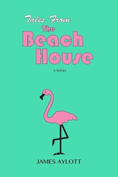 Tales from The Beach House - Aylott, James