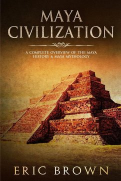 Maya Civilization - Brown, Eric