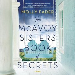 The McAvoy Sisters Book of Secrets - Fader, Molly