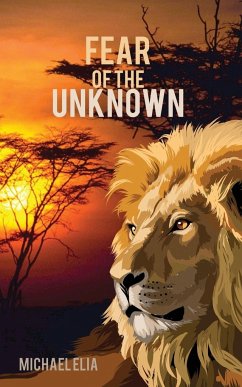 Fear of the Unknown - Elia, Michael