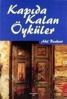 Kapida Kalan Öyküler - Bozkurt, Adil