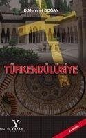 Türkendülüsiye - Mehmet Dogan, D.